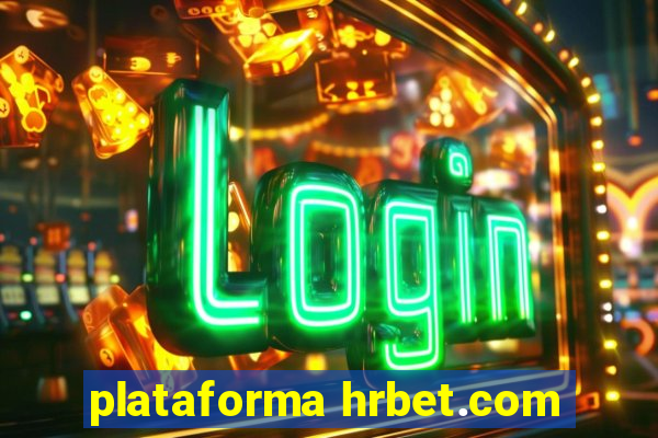 plataforma hrbet.com